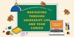 Banner image for Navigating Through University Life and Your Career