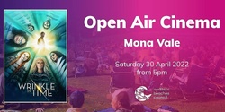 Banner image for Open Air Cinema - Mona Vale - Saturday 30 April 2022 - A Wrinkle in Time