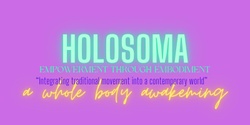 Banner image for HoloSoma "Empowerment through Embodiment"