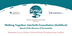 Banner image for Walking Together: Interfaith Consultation (Guildford) - Synod of the Diocese of Parramatta