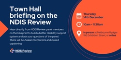 Banner image for Hybrid Town Hall briefing on the NDIS Review