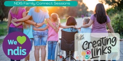Banner image for Copy of NDIS Family Connection Sessions