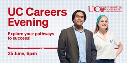 Banner image for UC Careers Evening - Explore your pathways to success!
