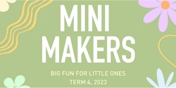 Banner image for Mini Makers - Christmas Tree Craft Workshop | 13 December 2023