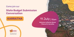 Banner image for Karratha Conversation – WACOSS State Budget Submission
