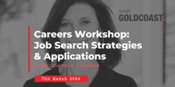 Banner image for Careers Workshop: Job Search Strategies & Applications