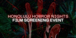 Banner image for Honolulu Horror Nights: September Film Screening Event