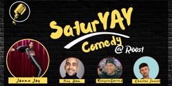 Banner image for SaturYAY Comedy @ Roost Bar