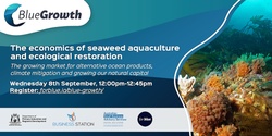 Banner image for The economics of seaweed aquaculture and ecological restoration