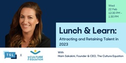 Banner image for Lunch & Learn: Attracting and Retaining Talent in 2023
