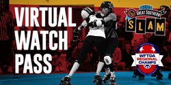 Banner image for 2024 TGSS & WFTDA Oceania Regional Championship - Virtual Watch Pass
