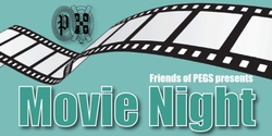 Banner image for Friends of PEGS Movie Night - Pete's Dragon