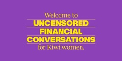 Banner image for KiwiSaver Investing and Women - Power. Money. Security.
