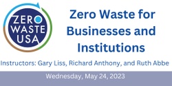 Banner image for Zero Waste for Businesses and Institutions
