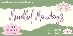 Banner image for Mindful Mondays - Term 2