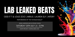 Banner image for Lab Leaked Beats Murwillumbah - 20th July