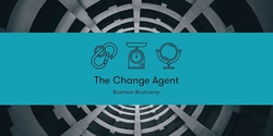 Banner image for Business Bootcamp: The Change Agent (Sydney)