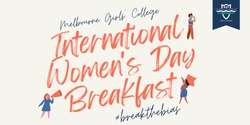 Banner image for Melbourne Girls' College International Women's Day Breakfast