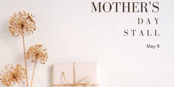 Banner image for The King's School, Tudor House Mother's Day Stall