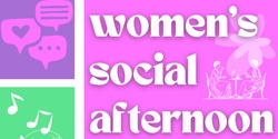 Banner image for Women's Social Afternoon Tea
