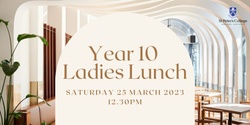 Year 10 Ladies Lunch