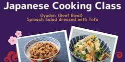Banner image for Japanese Cooking Class - Gyudon (Beef Bowl) & Spinach Salad dressed with Tofu