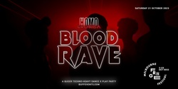Banner image for HOMO EROTICA - Blood Rave