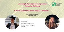 Banner image for K.A.H.A. (Kaha Aha Hoha Aroha) | Half-day Webinar