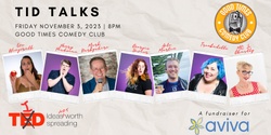 Banner image for TID Talks - Ideas Not Worth Spreading