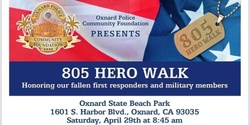 Banner image for 805 Hero Walk to Honor Fallen First Responders & Military Members