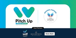 Banner image for Pitch Up Wagga Wagga Live Crowdfunding Event - Supporting Our Community