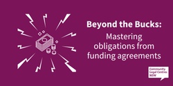 Banner image for Beyond the Bucks: Mastering obligations from funding agreements