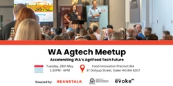 Banner image for WA Agtech Meetup: Accelerating WA's AgriFood Tech Future