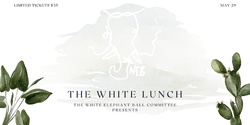 Banner image for The White Lunch