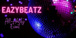 Banner image for Eazybeatz All-Ability Event