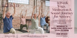Banner image for  4 Week Yoga , Meditation & Sound Journey for Seniors