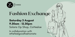 Banner image for Fashion Exchange Event - August