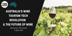 Banner image for Stone & Chalk and FOMENT Presents: Australia's Wine Tourism Tech Revolution + The Future of Wine