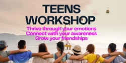 Banner image for Teens Emotions Workshop