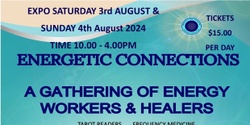 Banner image for Energetic Connections Expo & High Tea Saturday 3rd August & Sunday 4th August - 10am - 4pm