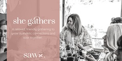 Banner image for SA Woman She Gathers (Stirling)