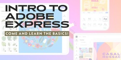 Banner image for Intro to Adobe Express: Come and learn the basics!