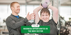 Banner image for Small Business Start-up: Small Business Opportunities in the NDIS Sector