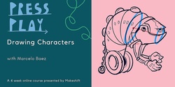 Banner image for Press Play: Drawing Characters