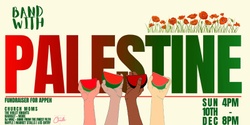 Banner image for Band With Palestine: Fundraiser for APPEH