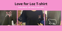 Banner image for Copy of Love For Loz T-Shirt
