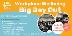 Banner image for Workplace Wellbeing Big Day Out 