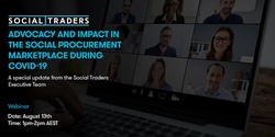 Banner image for Advocacy and impact in the social procurement marketplace during COVID-19