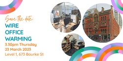 Banner image for Save the DATE - Welcome to the Wheel House WIRE's Office warming