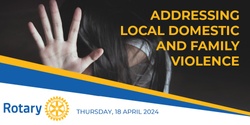 Banner image for Addressing local domestic and family violence